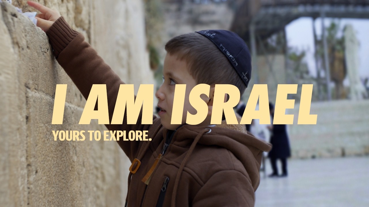 I Am Israel — Yours to Explore official tourism film